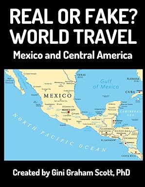 Real or Fake? Mexico Central America